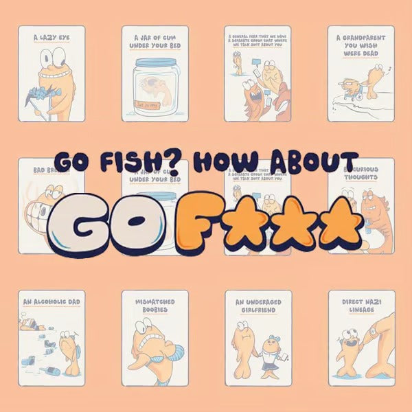 🔥🔥Go Fish? Go Fuck!!